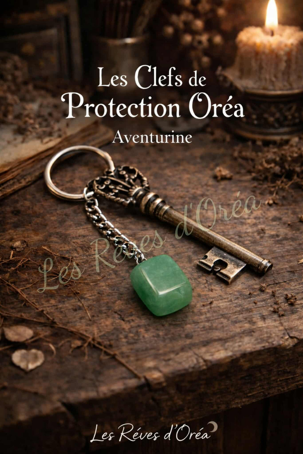 🗝️ Les Clefs de Protection Oréa