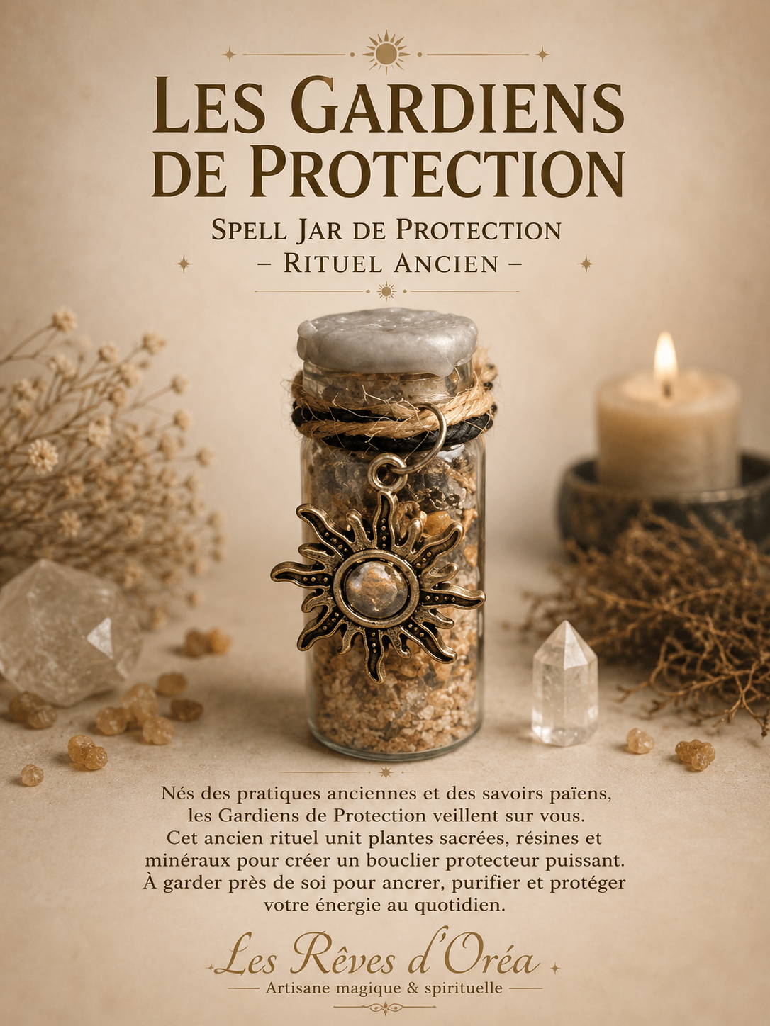 Les Gardiens de Protection
Spell Jar de protection – Rituel ancien