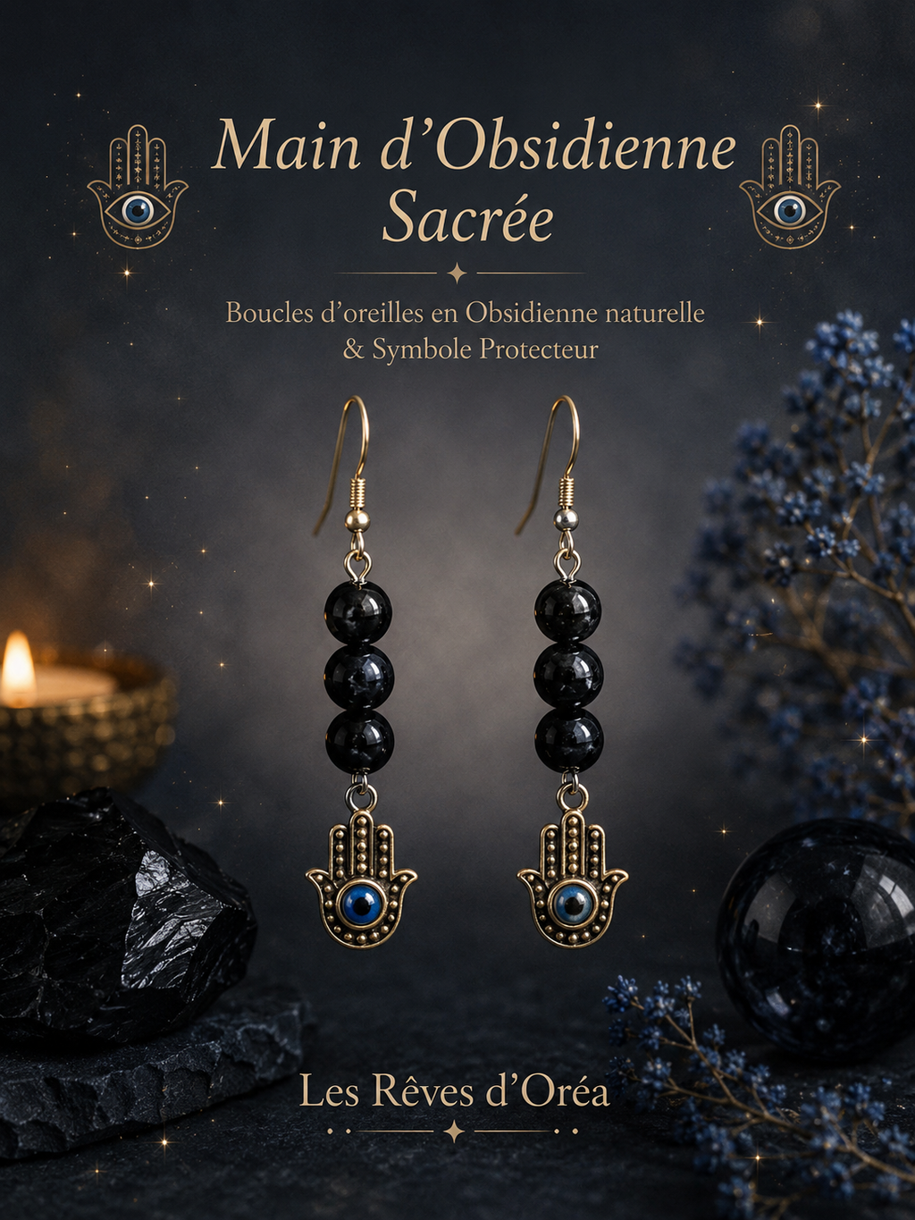 🪬Main d’Obsidienne Sacrée 🪬
Boucles d’oreilles en Obsidienne naturelle & symbole protecteur