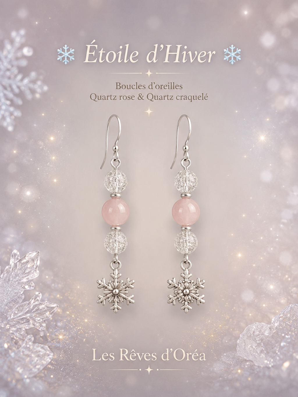 ❄️Étoile d’Hiver ❄️
Boucles d’oreilles ✨ Quartz rose & Quartz craquelé