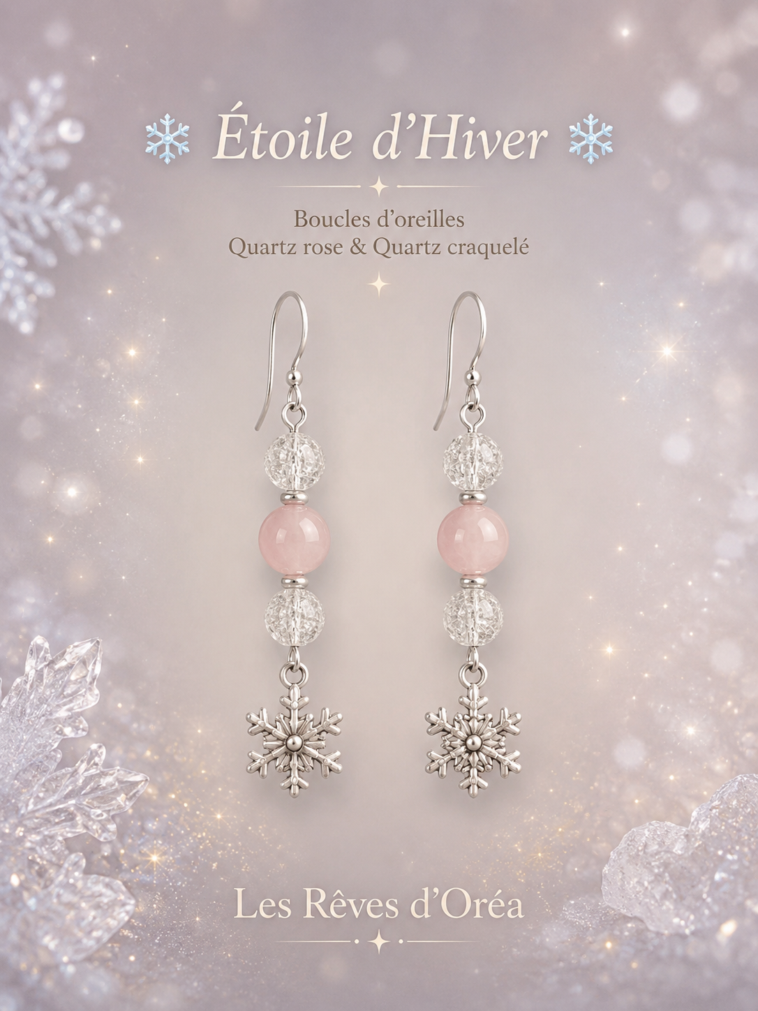 ❄️Étoile d’Hiver ❄️
Boucles d’oreilles ✨ Quartz rose & Quartz craquelé